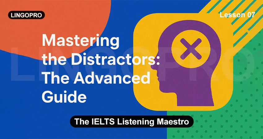 The IELTS Listening Maestro