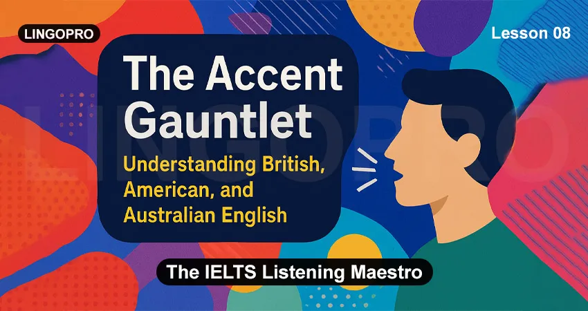 The IELTS Listening Maestro