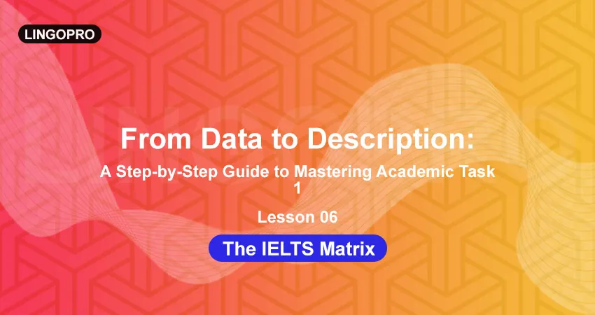 The IELTS Matrix